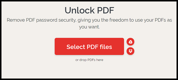 Hit Select PDF files and choose the PDF you want to unlock