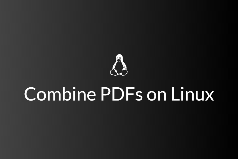 How to combine PDF files on Linux devices